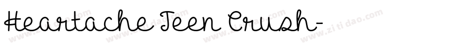 Heartache Teen Crush字体转换